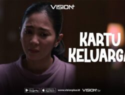 Nantikan Original Series Vision+ ‘Kartu Keluarga’, Ceritakan Drama Pernikahan Palsu!